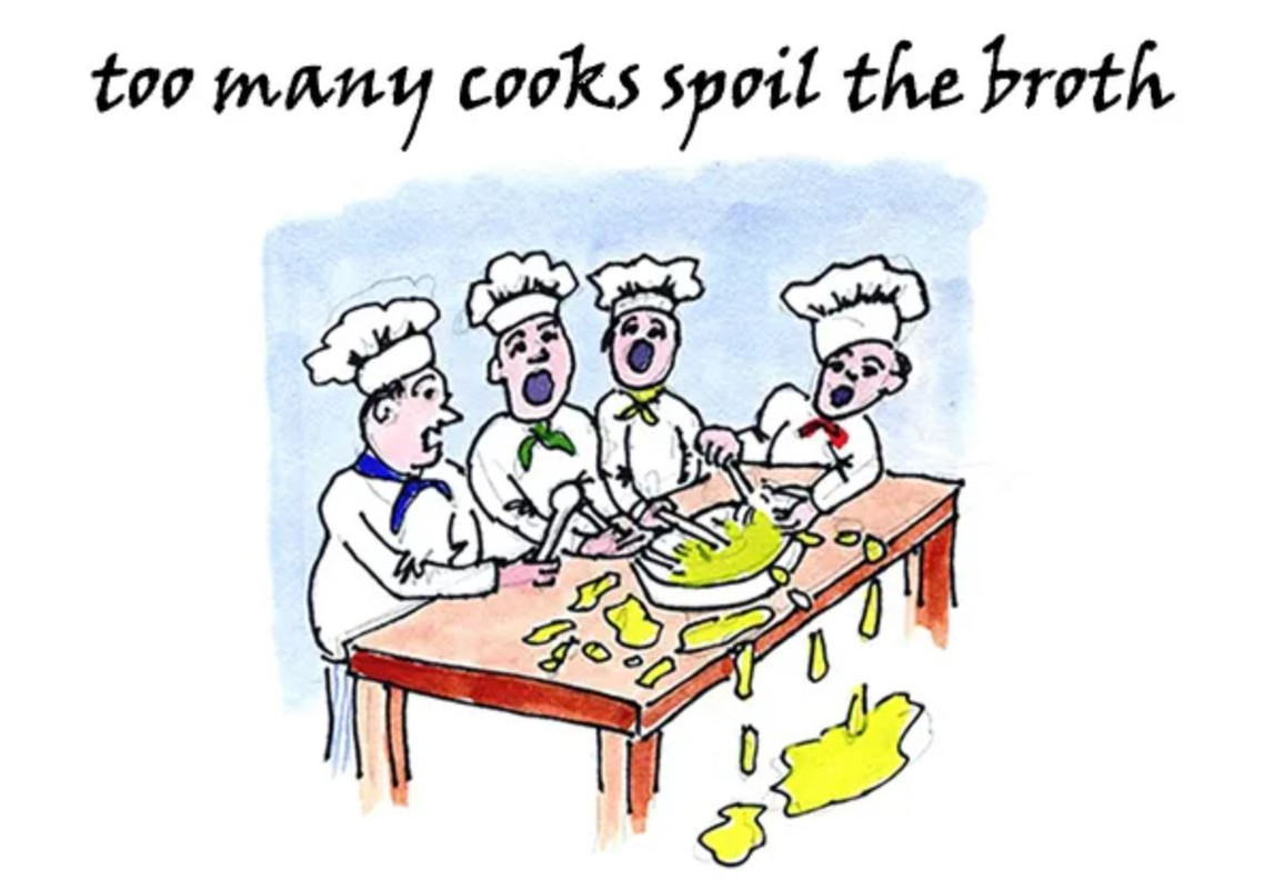 Too-many-cooks-spoil-the-broth.jpg